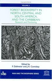 Cover of: Forest Biodiversity in North, Central and South America, and the Caribbean: Research and Monitoring