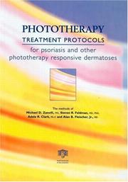 Cover of: Phototherapy Treatment Protocols: For Psoriasis and Other Phototherapy Responsive Dermatoses