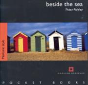 Cover of: Beside the Sea: Maritime Style (English Heritage Pocket Books)