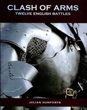 Cover of: Clash of Arms: Twelve British Battlefields