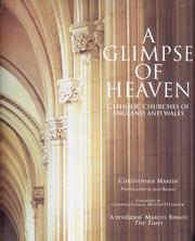 Cover of: A Glimpse of Heaven: The Catholic Churches of Britain (Studies in Language and Communication)