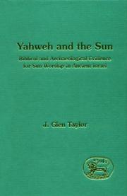Cover of: Yahweh and the Sun: Biblical and Archaeological Evidence for Sun Worship in Ancient Israel (Journal for the Study of the Old Testament. Supplement)