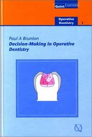 Cover of: Decision-Making in Operative Dentistry (Quintessentials of Dental Practice) by Paul A. Brunton