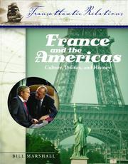 Cover of: France and the Americas: Culture, Politics, and History (Transatlantic Relations) 3 vol. set