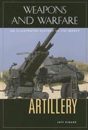 Cover of: Artillery: An Illustrated History of Its Impact (Weapons and Warfare)