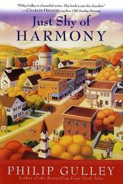 Cover of: Just shy of Harmony by Philip Gulley