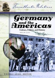 Cover of: Germany and the Americas: culture, politics, and history