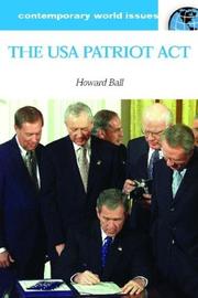 Cover of: The USA Patriot Act by Howard Ball