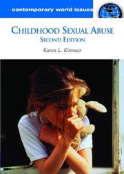 Cover of: Childhood Sexual Abuse (Contemporary World Issues) by Karen Kinnear
