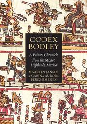 Cover of: Codex Bodley by Maarten Jansen, Gabina Aurora Perez Jimenez