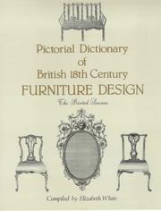 Cover of: Pictorial Dictionary of British Eighteenth Century Furniture Design: The Printed Sources