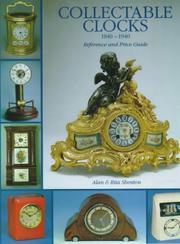 Cover of: Collectable clocks, 1840-1940: reference and price guide