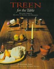 Cover of: Treen for the table by Levi, Jonathan.