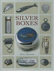 Silver boxes by Eric Delieb