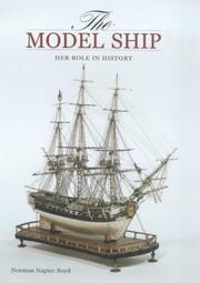 Cover of: The model ship by Norman Napier Boyd