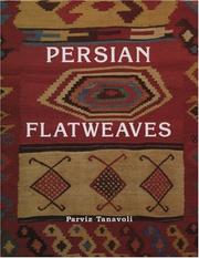 Cover of: Persian Flatweaves by Parviz Tanavoli