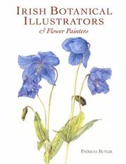 Cover of: Irish botanical illustrators & flower painters by Patricia Butler