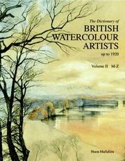 Cover of: Dictionary of British Watercolour Artists Vol. II M-Z (Dictionary of British Watercolour Artists Up to 1920)