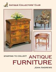 Cover of: Starting To Collect Furniture (Starting to Collect Series) by John Andrews, John Andrews