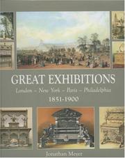 Cover of: Great Exhibitions: London-New York-Paris 1851-1900