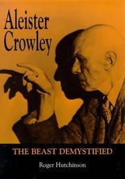 Aleister Crowley by Roger Hutchinson