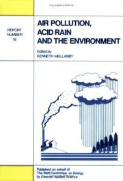 Air pollution, acid rain, and the environment by Kenneth Mellanby
