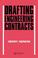 Cover of: Drafting engineering contracts