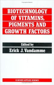 Cover of: Biotechnology of vitamins, pigments, and growth factors