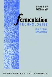 Cover of: Fermentation Technologies | P.-L. Yu
