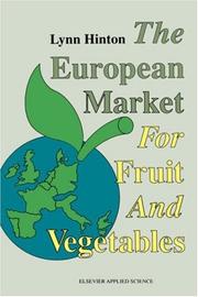 Cover of: The European market for fruit and vegetables