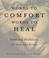 Cover of: Words to Comfort Words to Heal