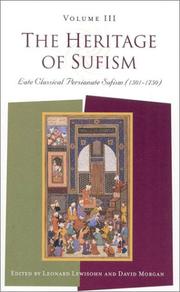 Cover of: The Heritage of Sufism, Volume III: Late Classical Persianate Sufism (1501-1750) (Heritage of Sufism)