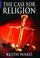 Cover of: The Case for Religion