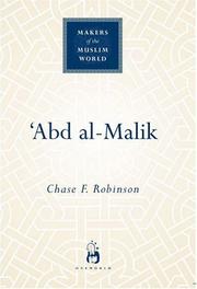 Abd al-Malik (Makers of the Muslim World) by Chase Robinson