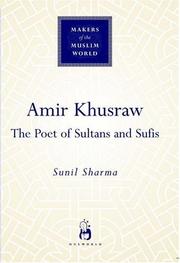 Cover of: Amir Khusraw (Makers of the Muslim World) by Sunil Sharma