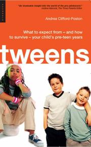 Cover of: Tweens: Understanding Your 8-12 Year Old