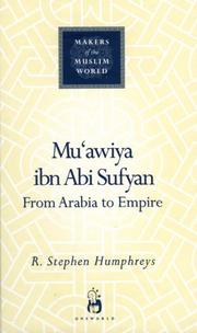 Cover of: Mu'awiya ibn abi Sufyan by R. Stephen Humphreys