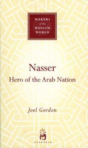 Cover of: Nasser: Hero of the Arab Nation (Makers of the Muslim World)