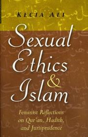 Cover of: Sexual Ethics and Islam by Kecia Ali