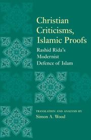 Cover of: Christian Criticisms, Islamic Proofs: Rashid Rida's Modernist Defence of Islam
