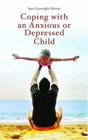 Cover of: Coping with an Anxious or Depressed Child: A Guide for Parents and Carers (Coping with (Oneworld))