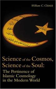 Cover of: Science of the Cosmos, Science of the Soul by William C. Chittick