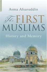The First Muslims by Asma Afsaruddin