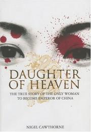 Cover of: Daughter of Heaven by Nigel Cawthorne