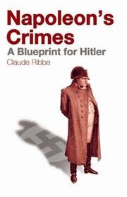 Cover of: Napoleon's Crimes: A Blueprint for Hitler