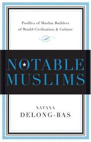 Cover of: Notable Muslims: Profiles of Muslim Builders of the World Civilization and Culture