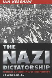The Nazi dictatorship by Ian Kershaw