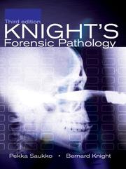 Cover of: Knight's Forensic pathology. by Bernard Knight