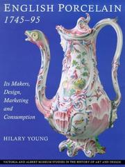 Cover of: English porcelain, 1745-95 | Hilary Young