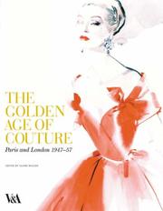 Cover of: The Golden Age of Couture by Claire Wilcox
